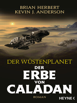 cover image of Der Wüstenplanet – Der Erbe von Caladan